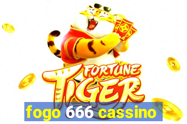 fogo 666 cassino