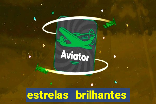 estrelas brilhantes dorama assistir online