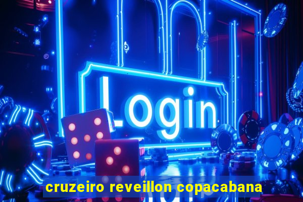 cruzeiro reveillon copacabana