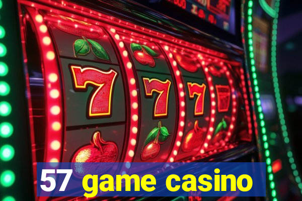 57 game casino