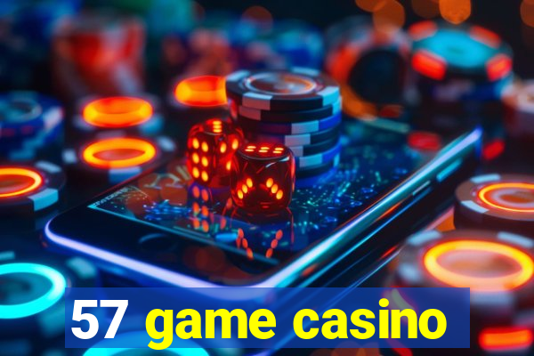 57 game casino