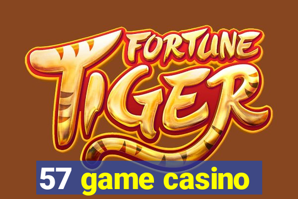 57 game casino