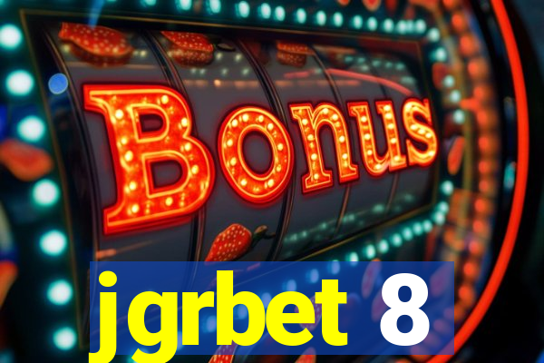 jgrbet 8
