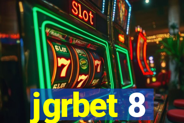 jgrbet 8