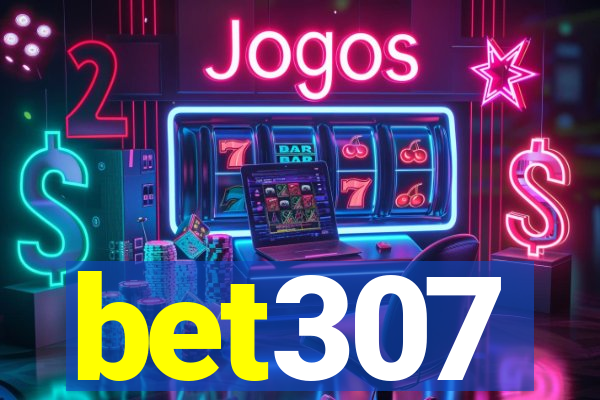 bet307