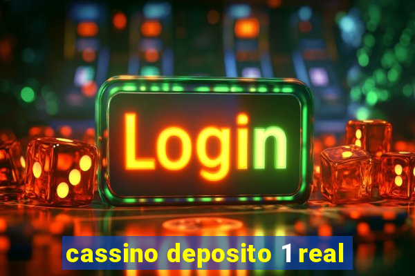 cassino deposito 1 real