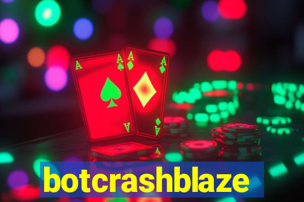 botcrashblaze