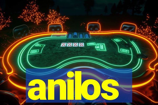 anilos