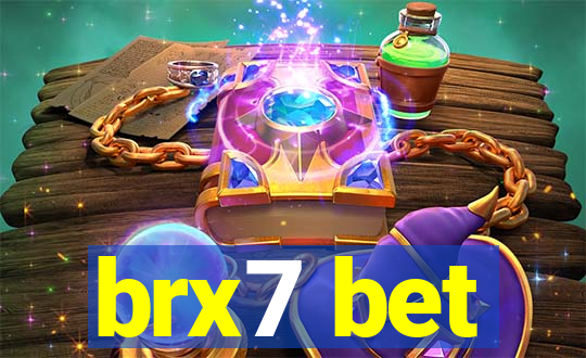 brx7 bet