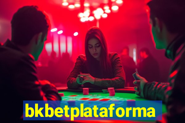 bkbetplataforma