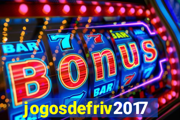 jogosdefriv2017