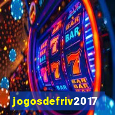 jogosdefriv2017