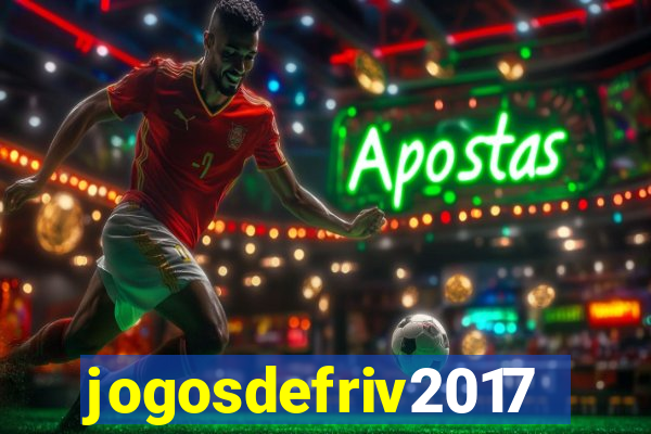 jogosdefriv2017