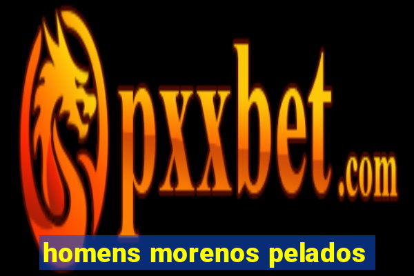 homens morenos pelados