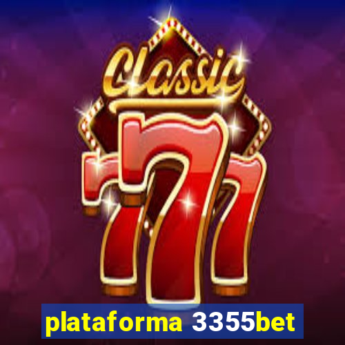 plataforma 3355bet