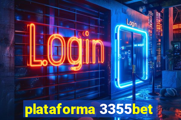 plataforma 3355bet