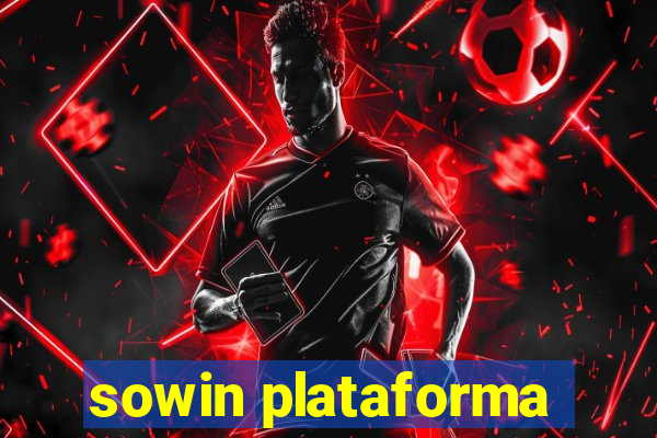 sowin plataforma