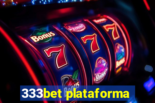 333bet plataforma