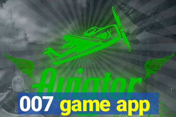 007 game app