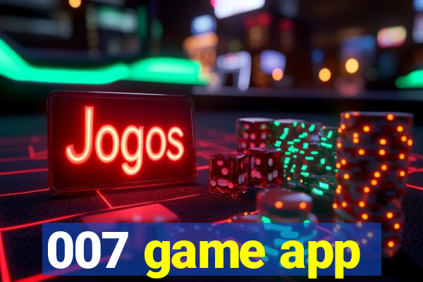 007 game app