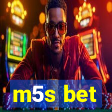 m5s bet