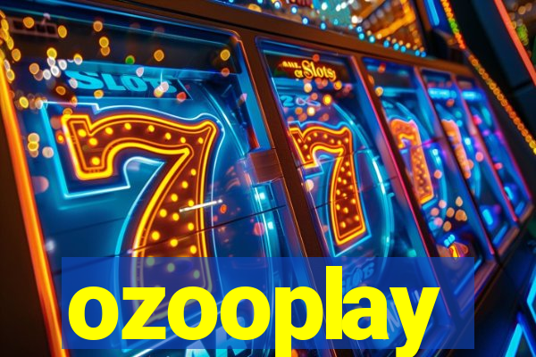 ozooplay