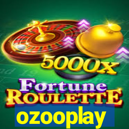 ozooplay