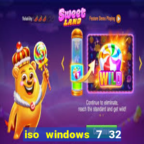 iso windows 7 32 bits pt br download