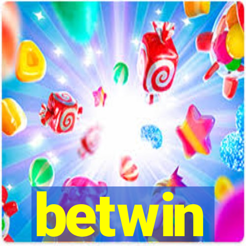 betwin
