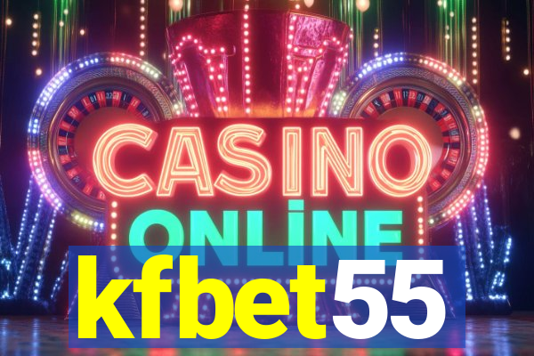 kfbet55