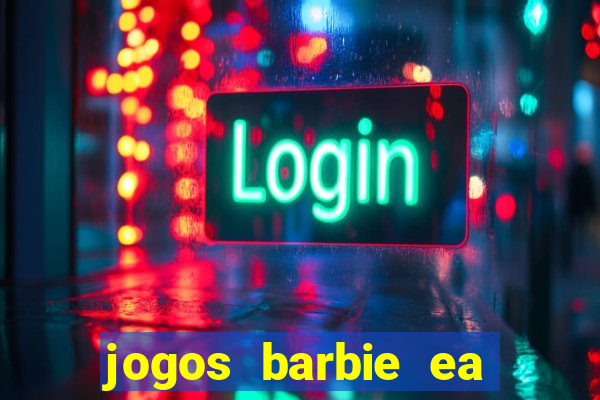 jogos barbie ea magia da moda