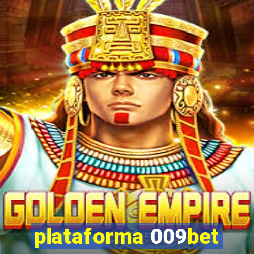 plataforma 009bet