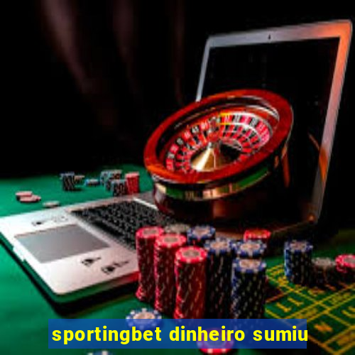 sportingbet dinheiro sumiu