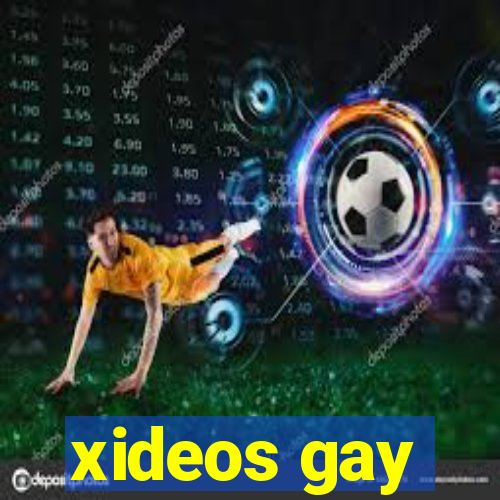 xideos gay