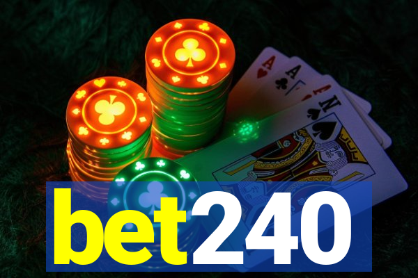 bet240