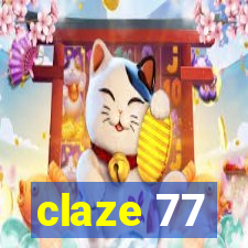 claze 77