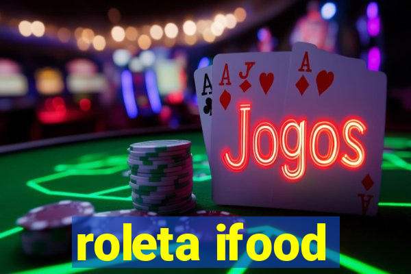 roleta ifood