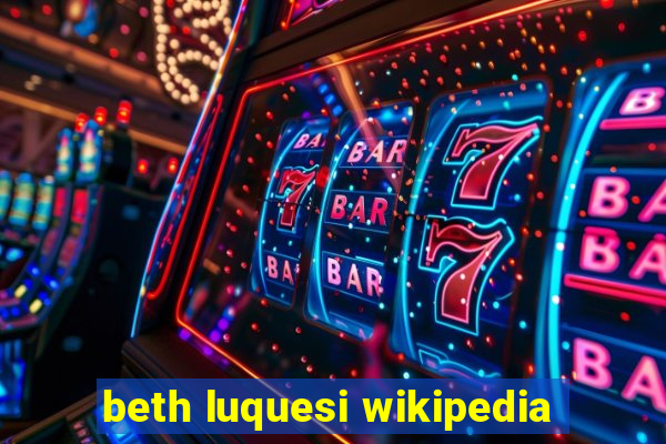 beth luquesi wikipedia