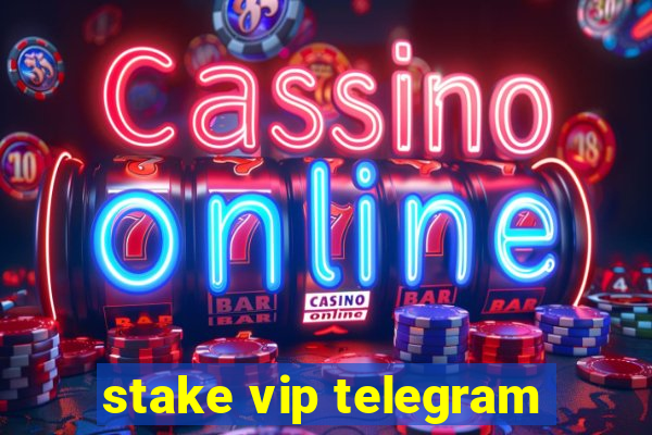 stake vip telegram