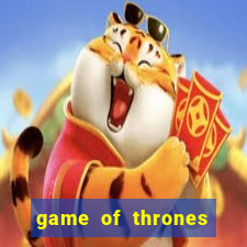 game of thrones legendado online