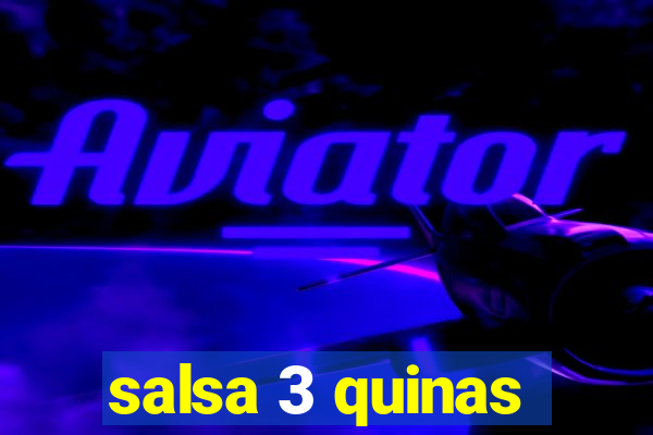 salsa 3 quinas
