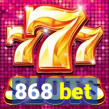 868 bet