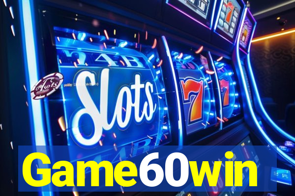 Game60win