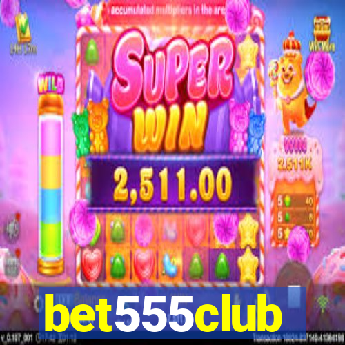 bet555club