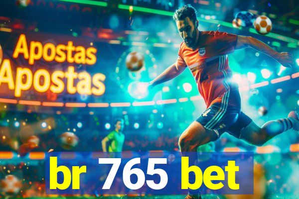 br 765 bet