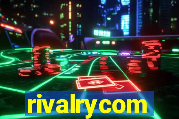 rivalrycom