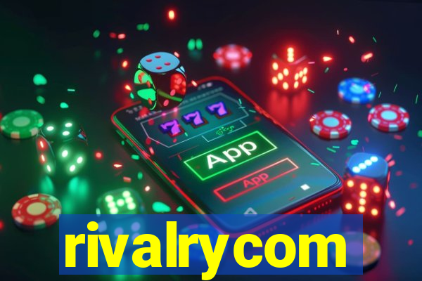 rivalrycom