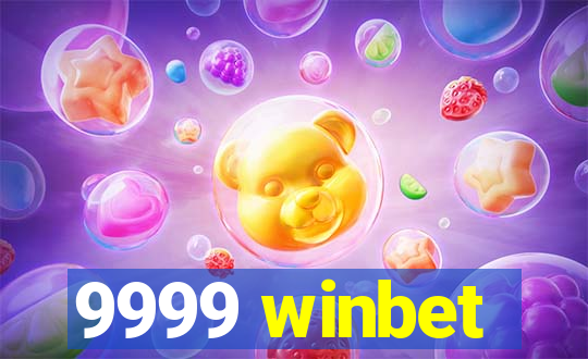 9999 winbet