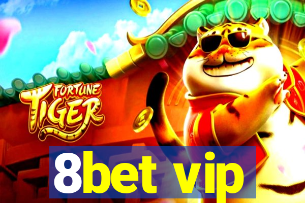 8bet vip