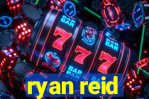 ryan reid